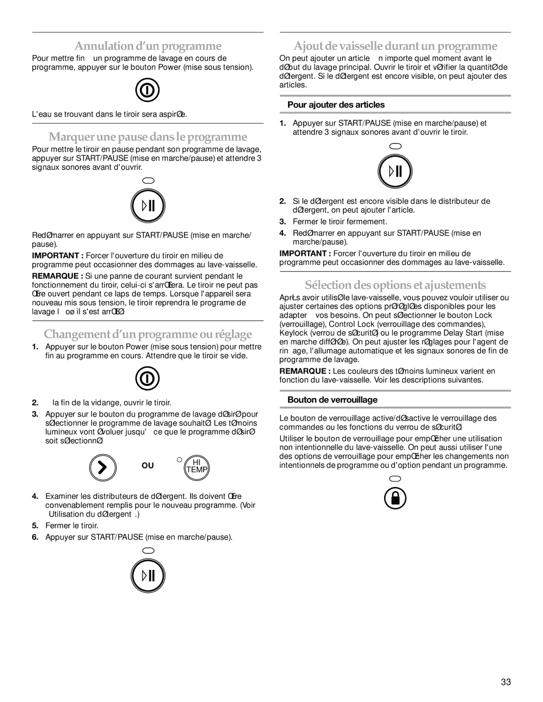 KitchenAid KUDD01DP Annulation d’un programme, Marquer une pause dans le programme, Changementd’un programme ou réglage 