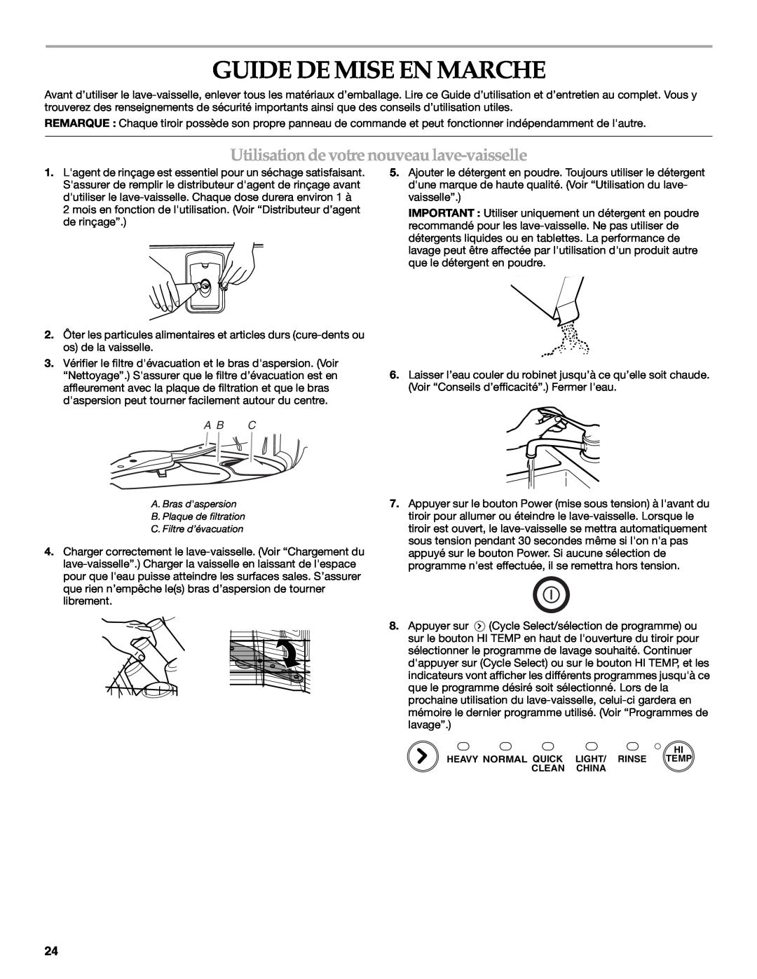 KitchenAid KUDD01DPPA, 8573754 manual Guide De Mise En Marche, Utilisation de votre nouveau lave-vaisselle, A B C 