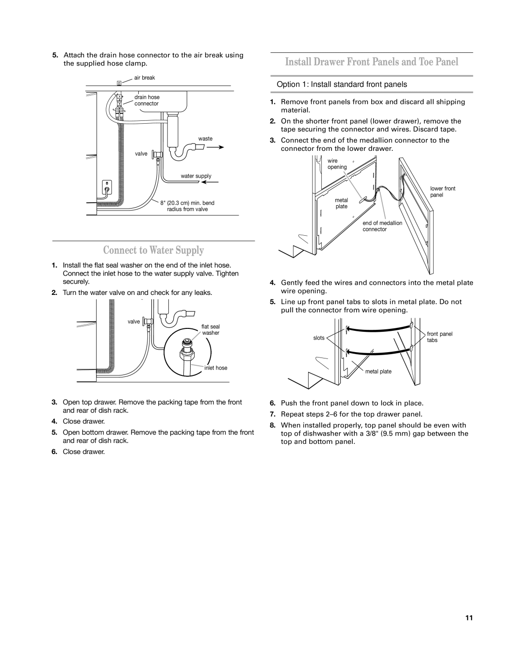 KitchenAid KUDD03DT installation instructions Connect to Water Supply, Install Drawer Front Panels and Toe Panel 