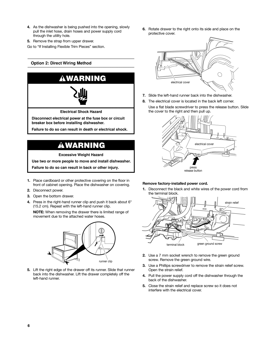 KitchenAid KUDD03DT installation instructions Option 2 Direct Wiring Method, Remove factory-installed power cord 