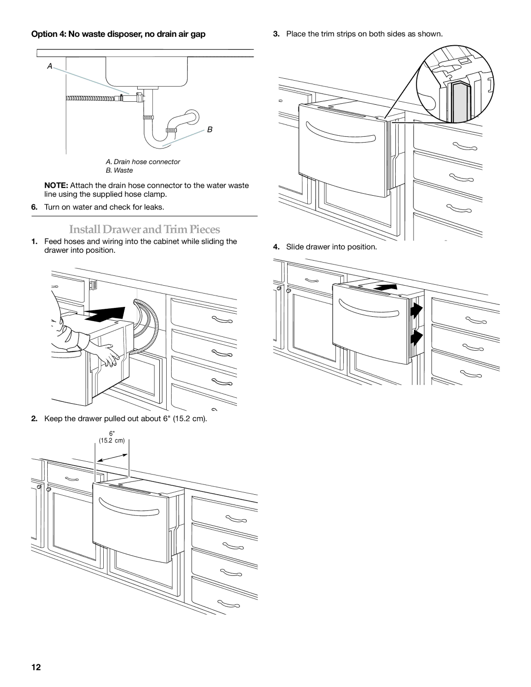 KitchenAid KUDD03STBL Install Drawer and Trim Pieces, Option 4 No waste disposer, no drain air gap 