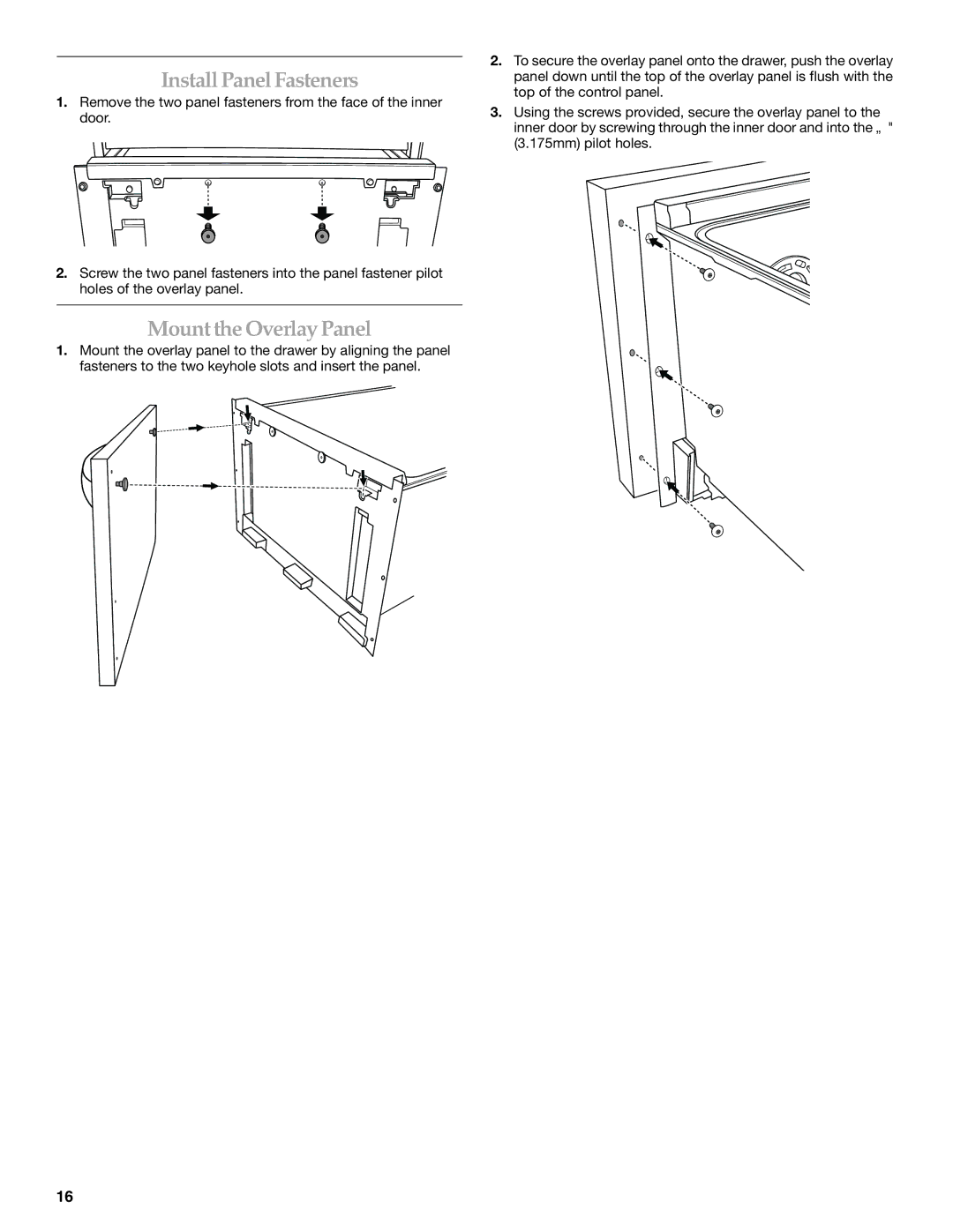 KitchenAid KUDD03STBL installation instructions Install Panel Fasteners, Mount the Overlay Panel 