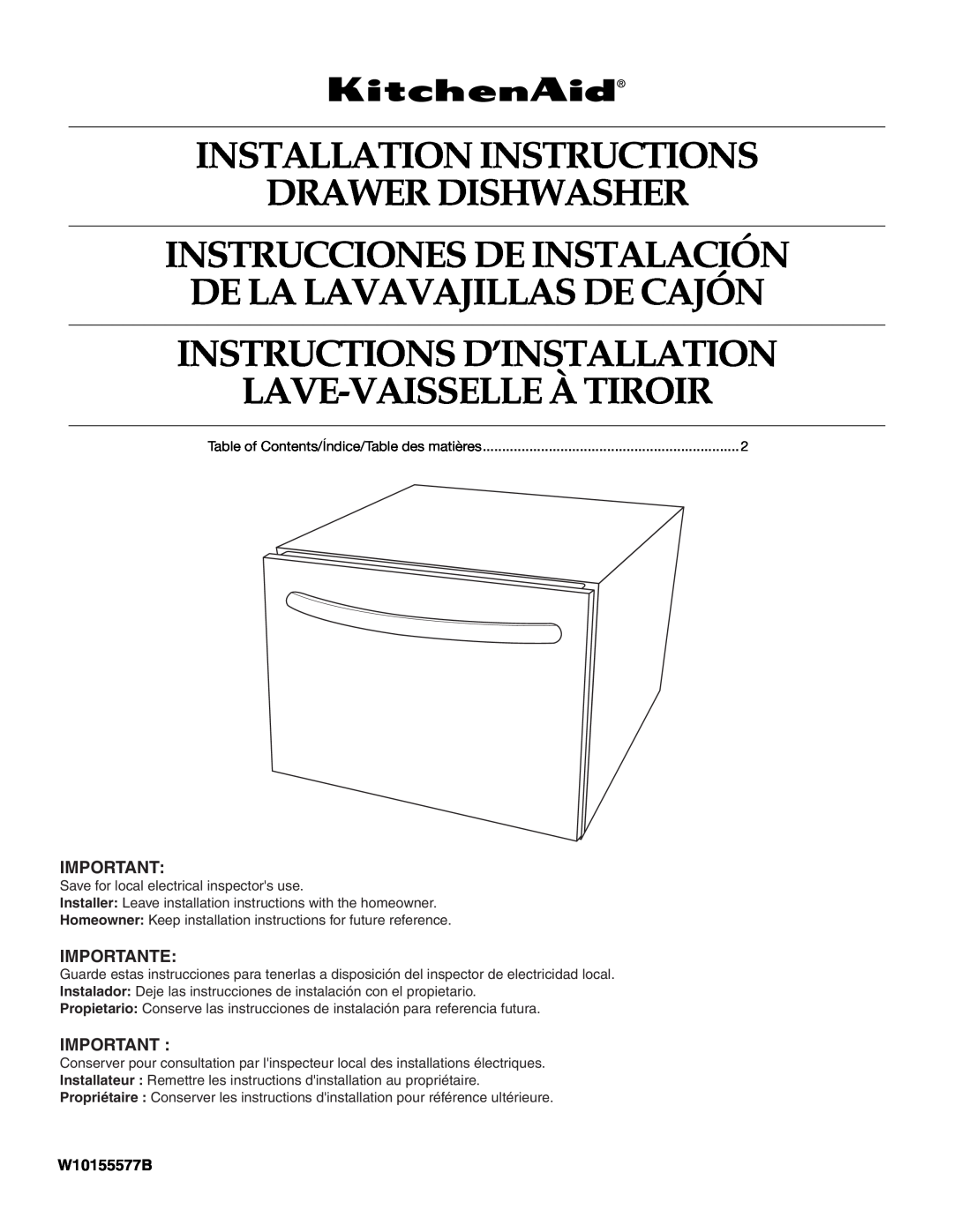 KitchenAid KUDD03STBL installation instructions Installation Instructions Drawer Dishwasher, Importante, W10155577B 