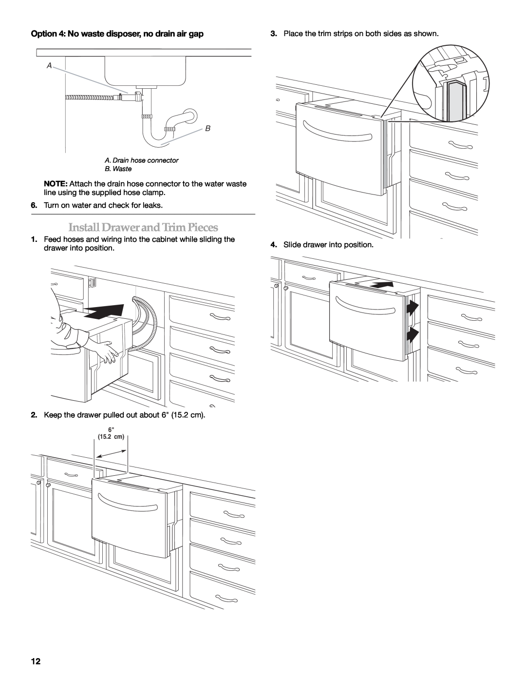 KitchenAid KUDD03STBL Install Drawer and Trim Pieces, Option 4 No waste disposer, no drain air gap 