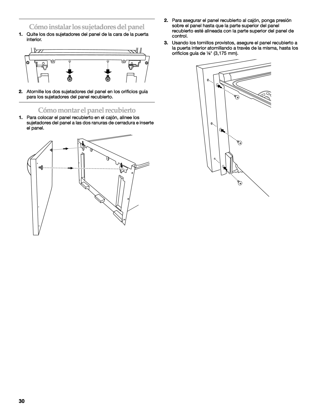 KitchenAid KUDD03STBL installation instructions Cómo instalar los sujetadores del panel, Cómo montar el panel recubierto 