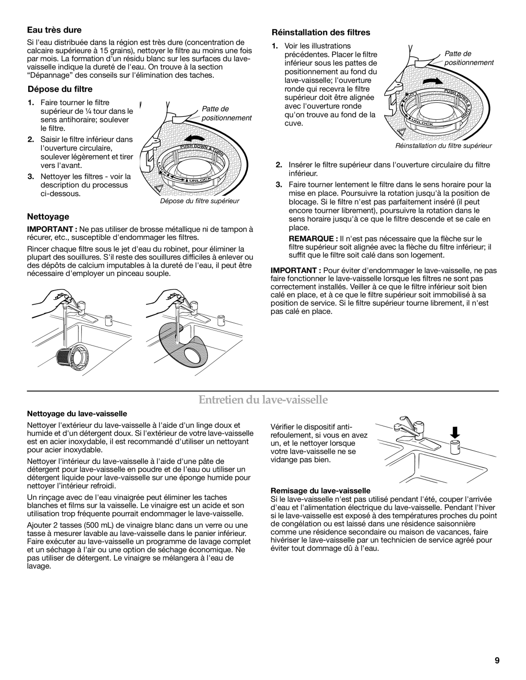 KitchenAid KUDE03FTSS Entretien du lave-vaisselle, Eau très dure, Réinstallation des filtres, Dépose du filtre, Nettoyage 