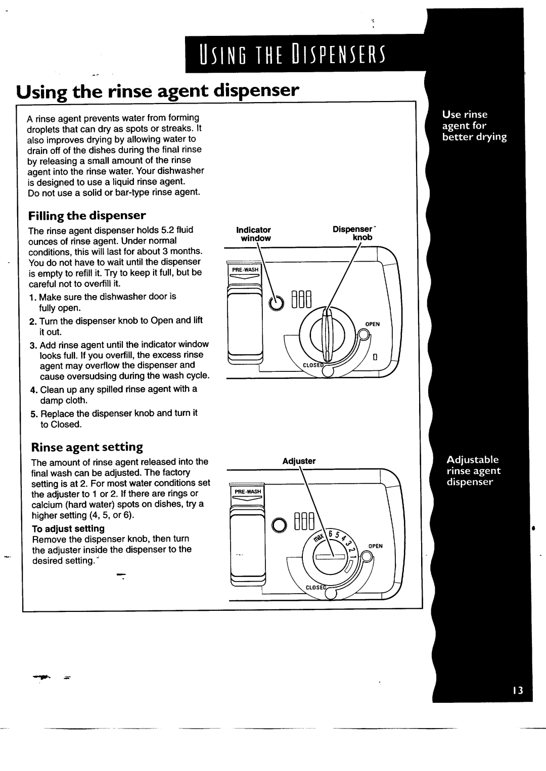 KitchenAid KUDH24SE manual Using the rinse agent dispenser, Filling the dispenser 