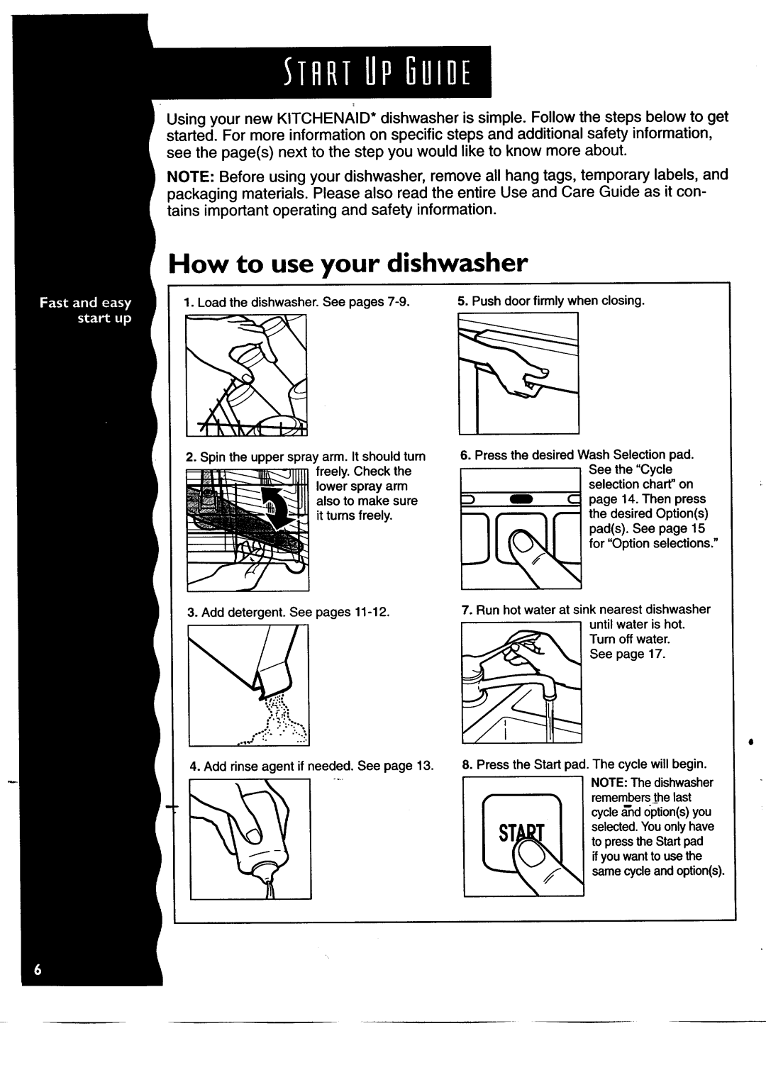 KitchenAid KUDH24SE manual How to use your dishwasher 