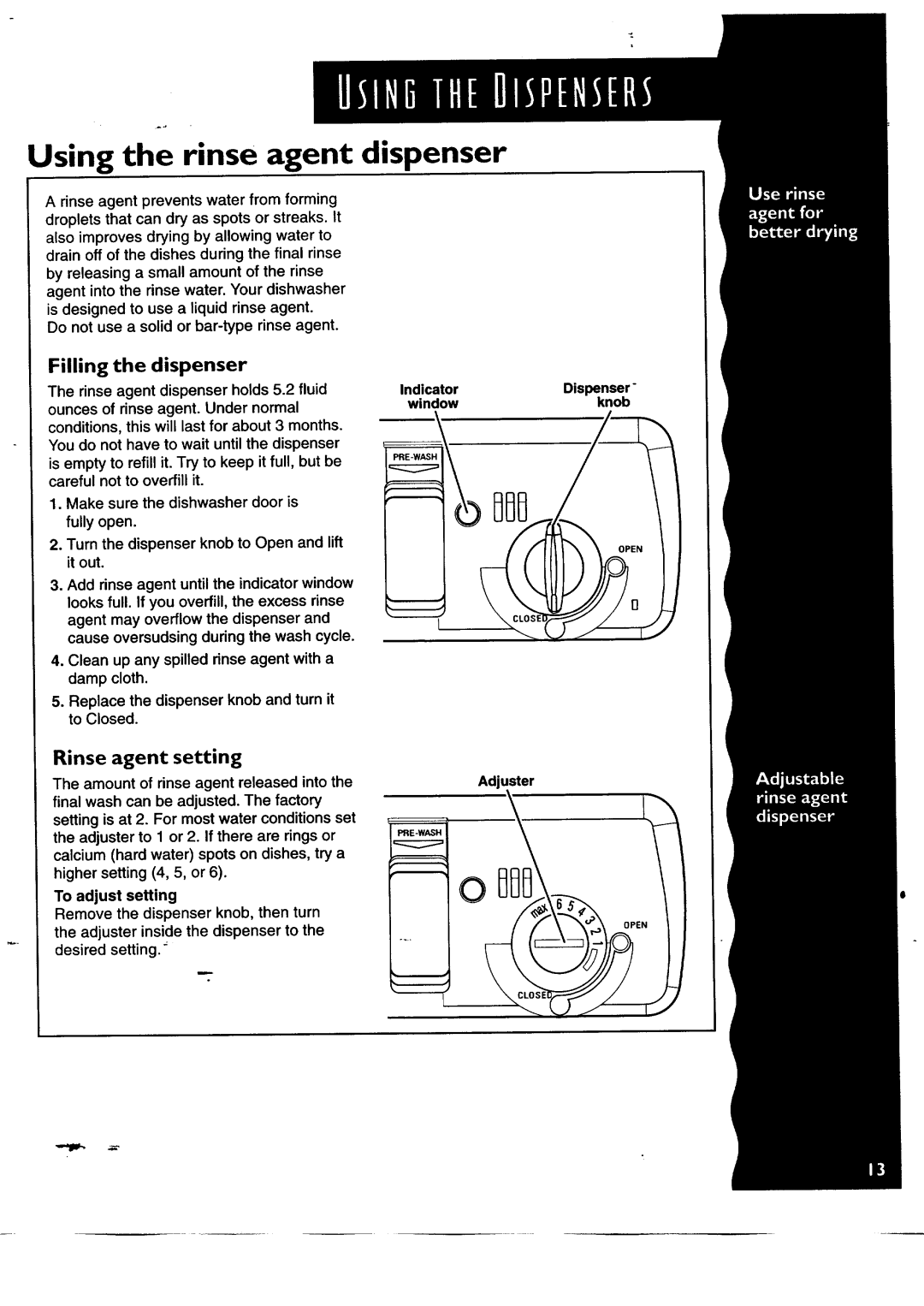 KitchenAid KUDH24SE manual Using the rinse agent dispenser, Filling the dispenser, Rinse agent setting 