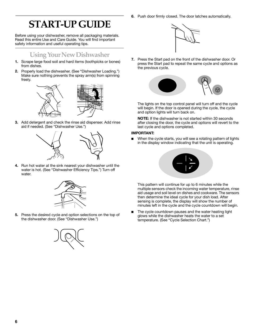 KitchenAid KUDI01DL manual START-UP Guide, Using Your New Dishwasher 