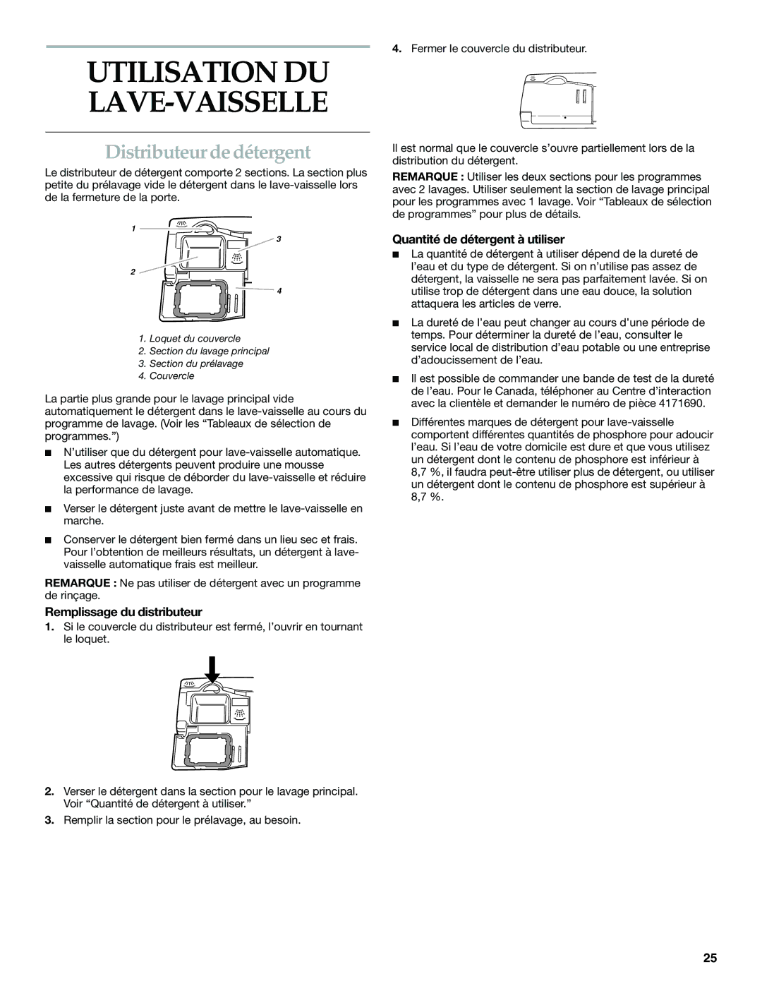 KitchenAid KUDI01FK manual Utilisation DU LAVE-VAISSELLE, Distributeur de détergent, Remplissage du distributeur 