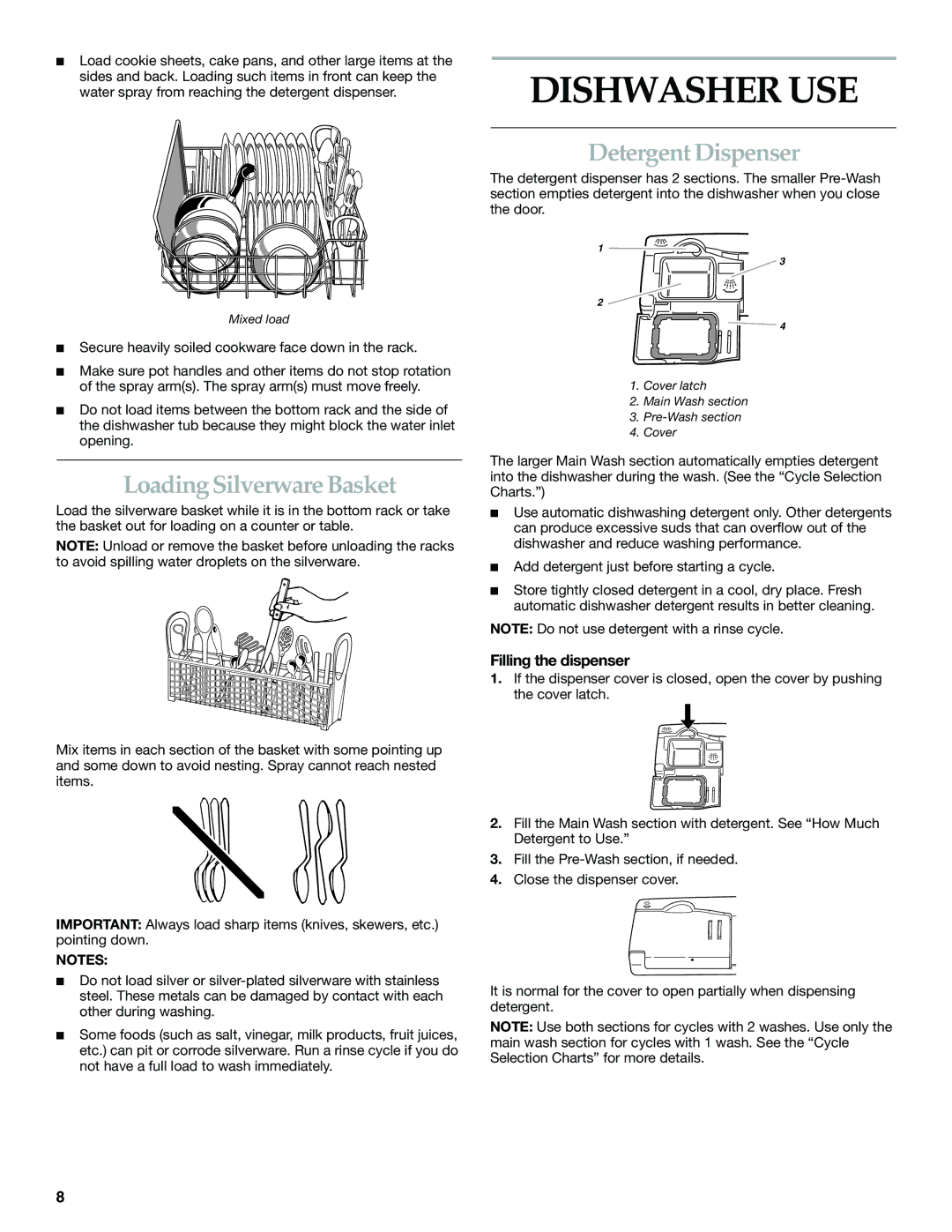 KitchenAid KUDI01FK manual Dishwasher USE, Loading Silverware Basket, Detergent Dispenser, Filling the dispenser 