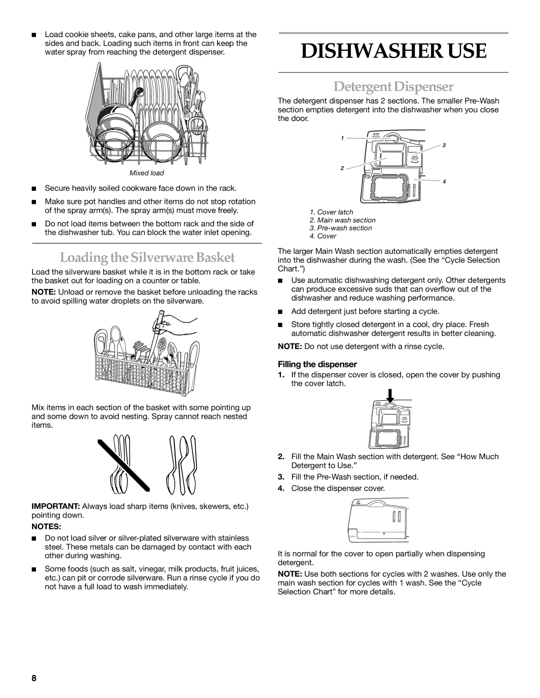 KitchenAid KUDI01TJ manual Dishwasher USE, Loading the Silverware Basket, Detergent Dispenser, Filling the dispenser 