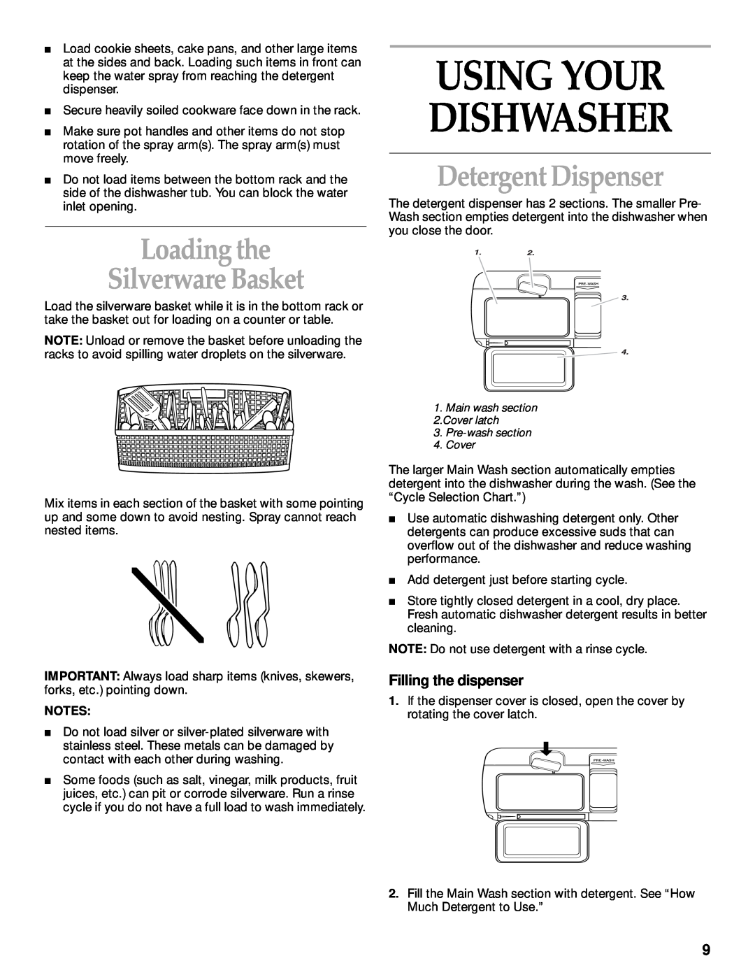 KitchenAid KUDM25SH manual Loading the Silverware Basket, Detergent Dispenser, Filling the dispenser, Using Your Dishwasher 