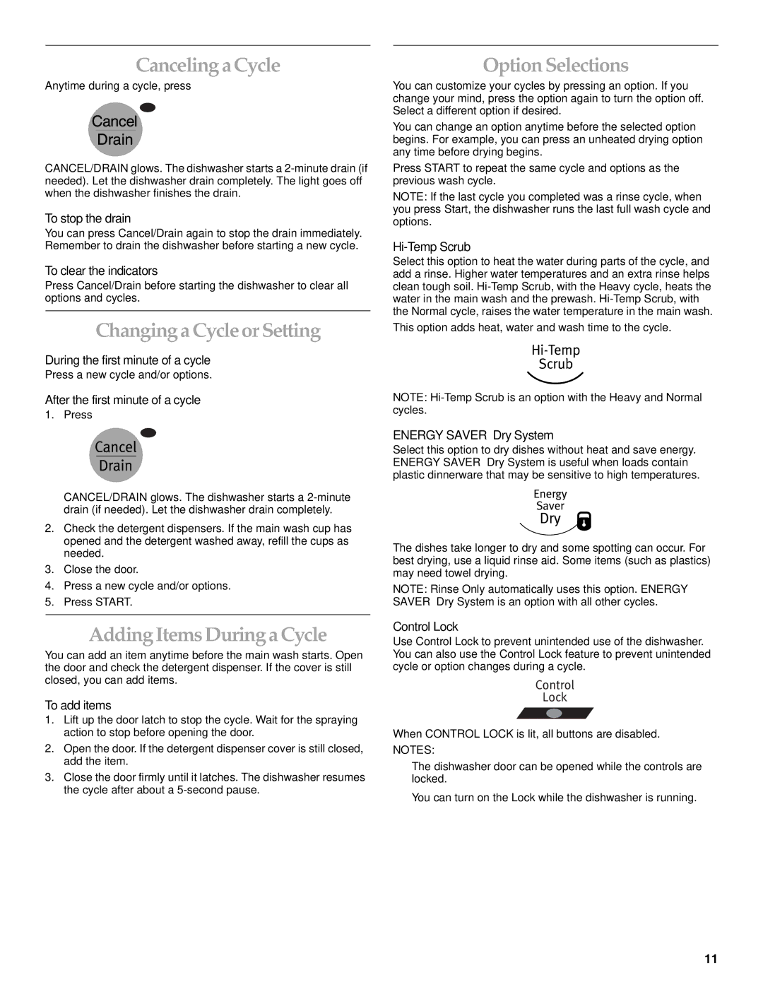 KitchenAid KUDJ01TJ manual Canceling a Cycle, Changing a Cycle or Setting, Adding Items During a Cycle, Option Selections 