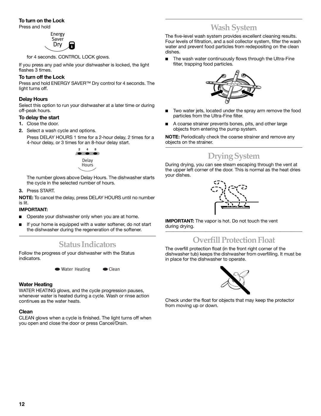 KitchenAid KUDJ01TJ manual Status Indicators, Wash System, Drying System, Overfill Protection Float 