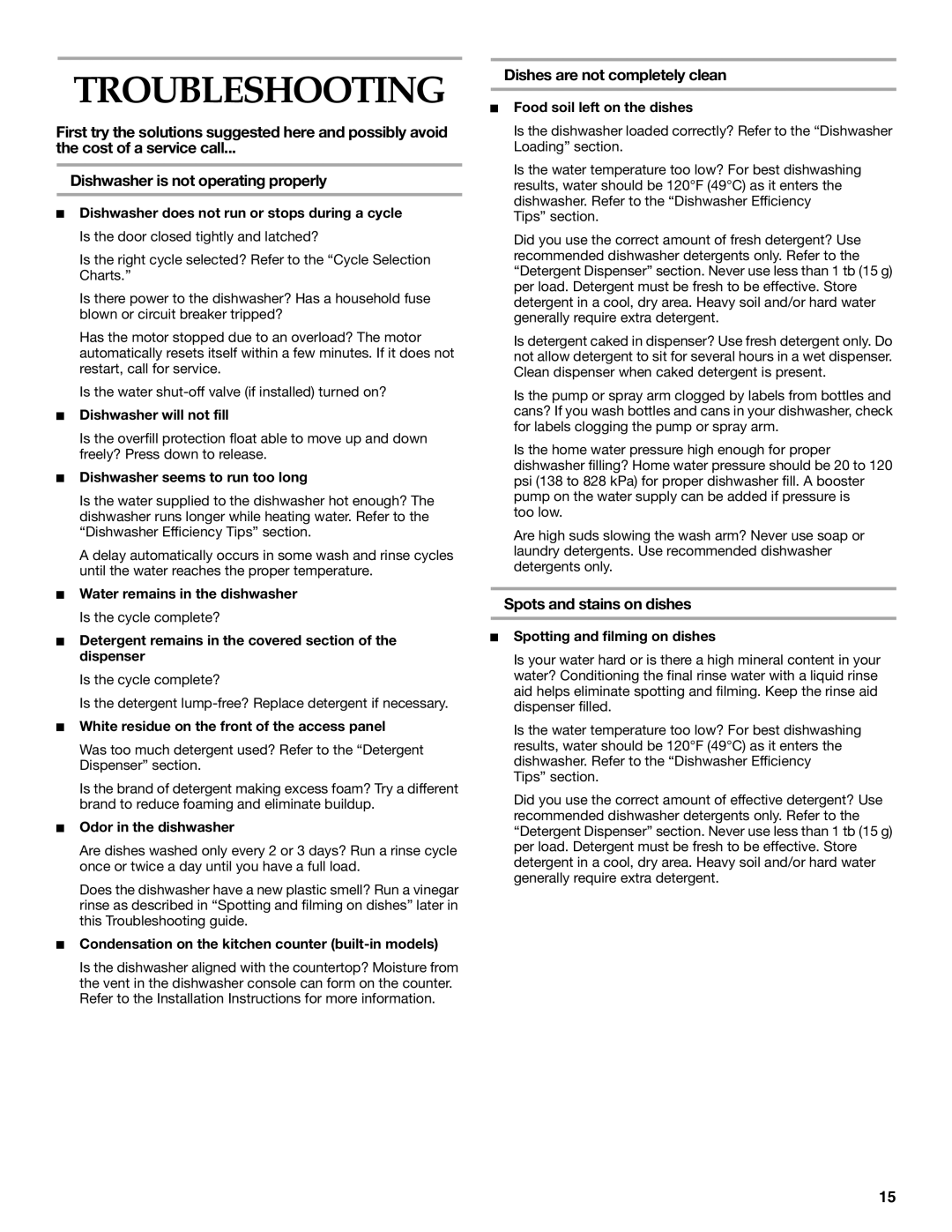 KitchenAid 119, KUDK01IL, KUDI01IL, Dishwasher Troubleshooting, Dishes are not completely clean, Spots and stains on dishes 