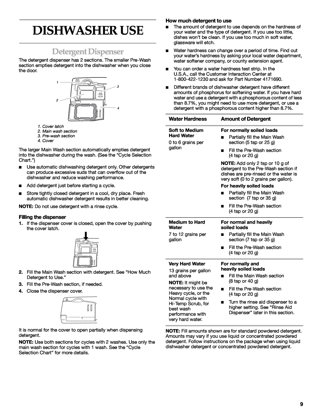 KitchenAid KUDM01TJ Dishwasher Use, Detergent Dispenser, How much detergent to use, Water Hardness, Filling the dispenser 