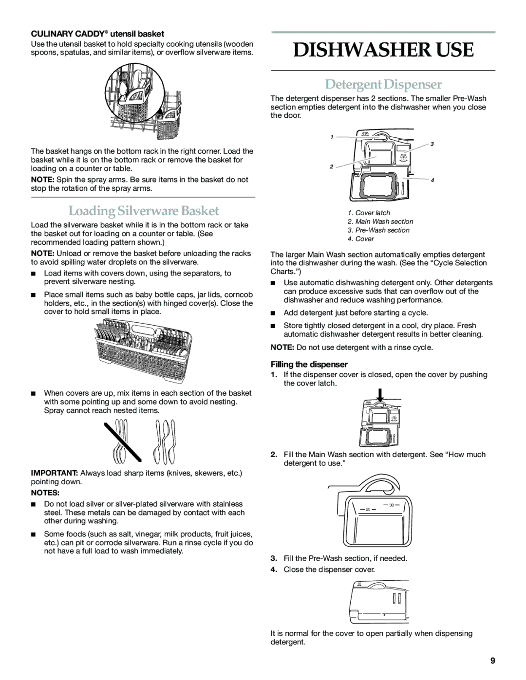 KitchenAid KUDP01DL manual Dishwasher USE, Loading Silverware Basket, Detergent Dispenser, Culinary Caddy utensil basket 