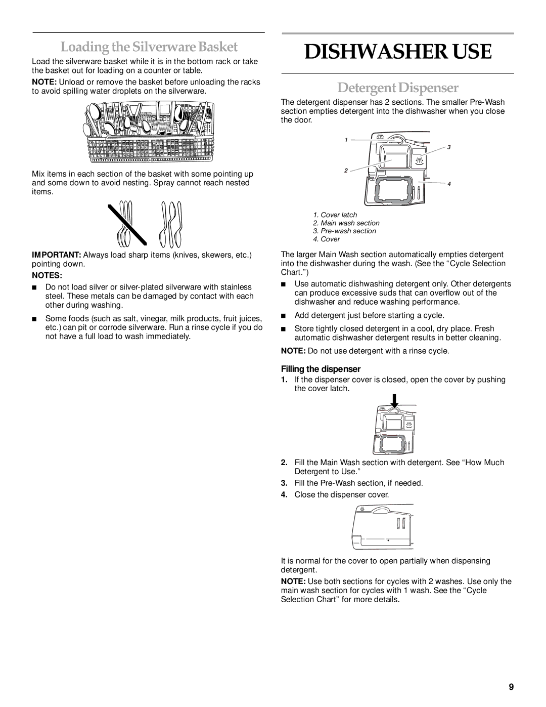 KitchenAid KUDP01TJ manual Dishwasher USE, Loading the Silverware Basket, Detergent Dispenser, Filling the dispenser 