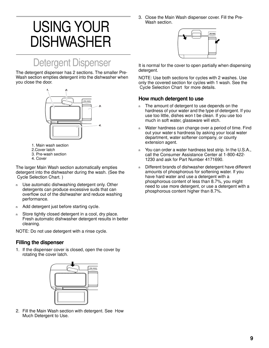 KitchenAid KUDR25SH manual Detergent Dispenser, Filling the dispenser, How much detergent to use 