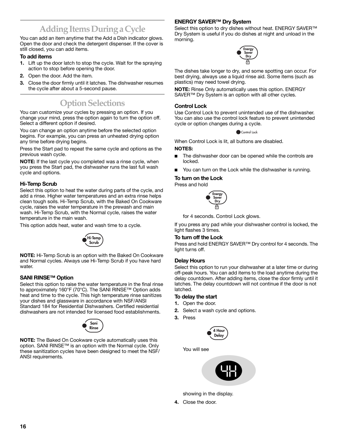 KitchenAid KUDS01DL manual Adding Items During a Cycle, Option Selections, To add items, Hi-Temp Scrub, SANI RINSE Option 