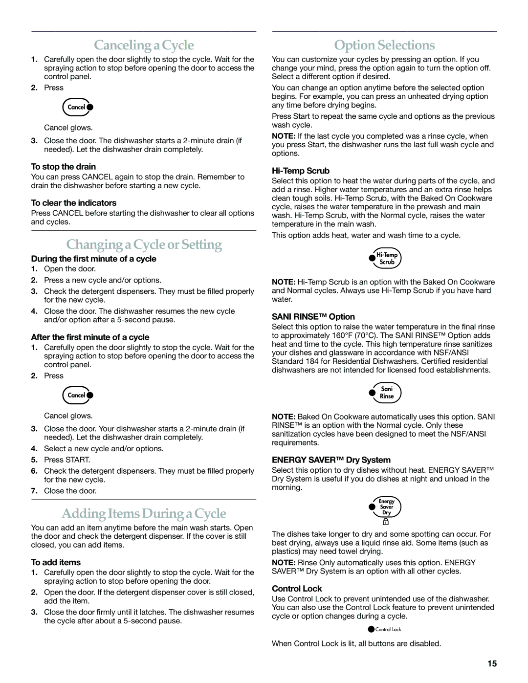 KitchenAid KUDS01FL manual Canceling a Cycle, Changing a Cycle or Setting, Option Selections, Adding Items During a Cycle 