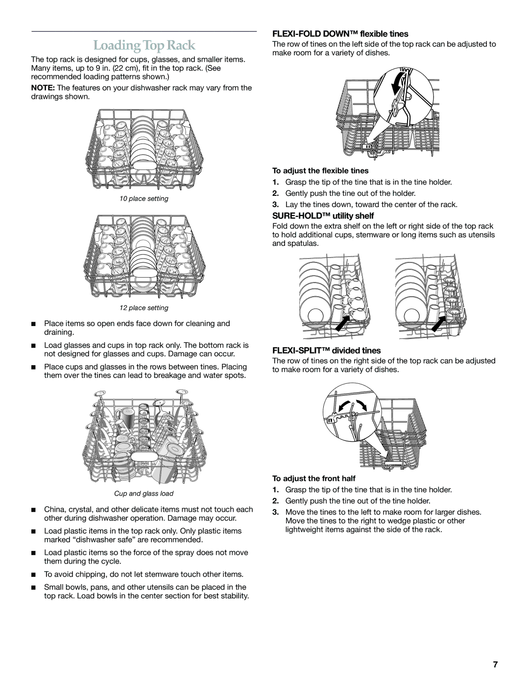 KitchenAid KUDS01IL Loading Top Rack, FLEXI-FOLD Down flexible tines, SURE-HOLD utility shelf, FLEXI-SPLIT divided tines 