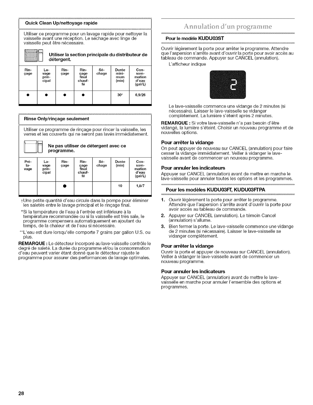 KitchenAid KUDU03FT, KUDU03ST Quick Clean Up/nettoyage rapide, Utiliser la section principale du distributeur de detergent 