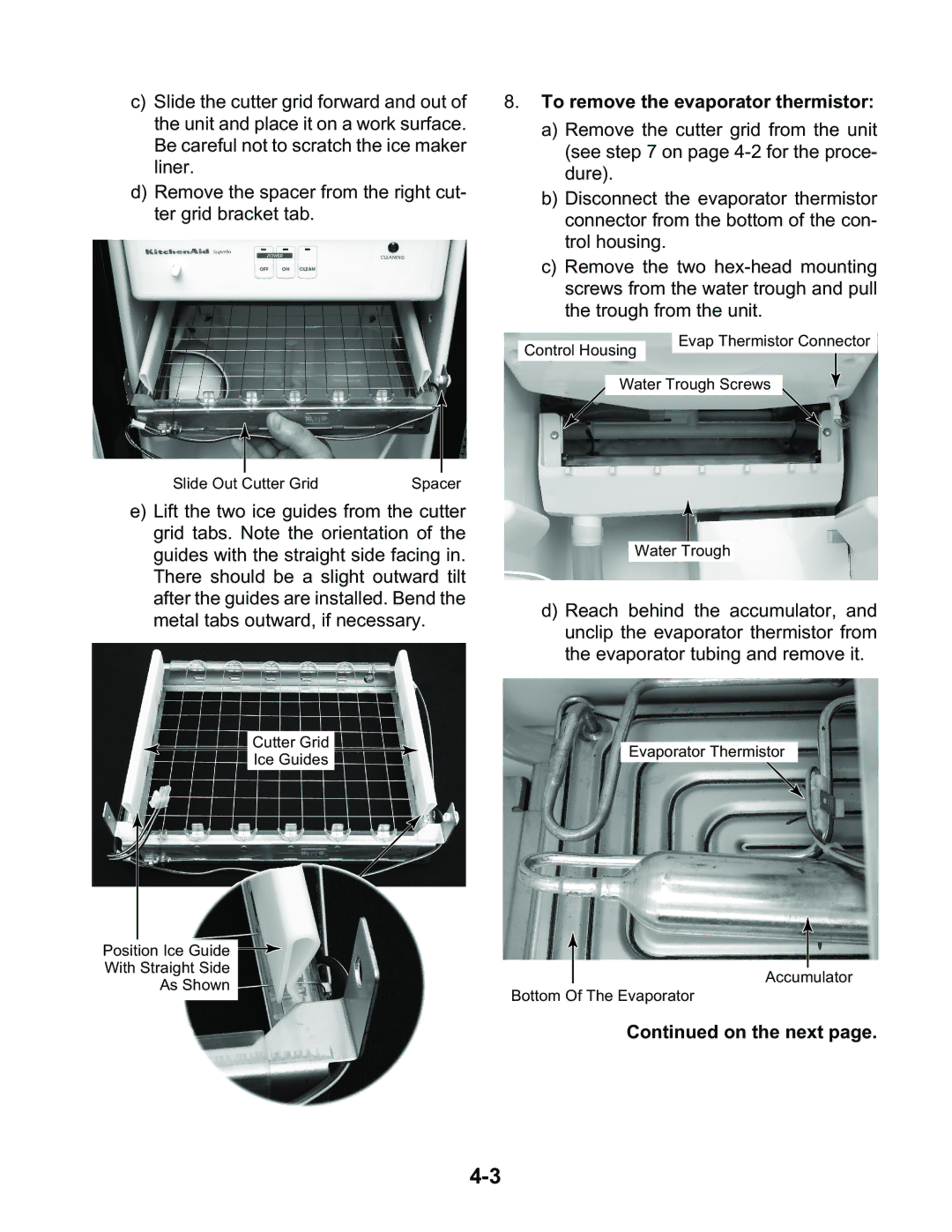 KitchenAid KUIA15NRH, KUIA15NLH, KUIA18NNJ, KUIA18PNL, KUIA15RRL, KUIA15PLL To remove the evaporator thermistor, On the next 