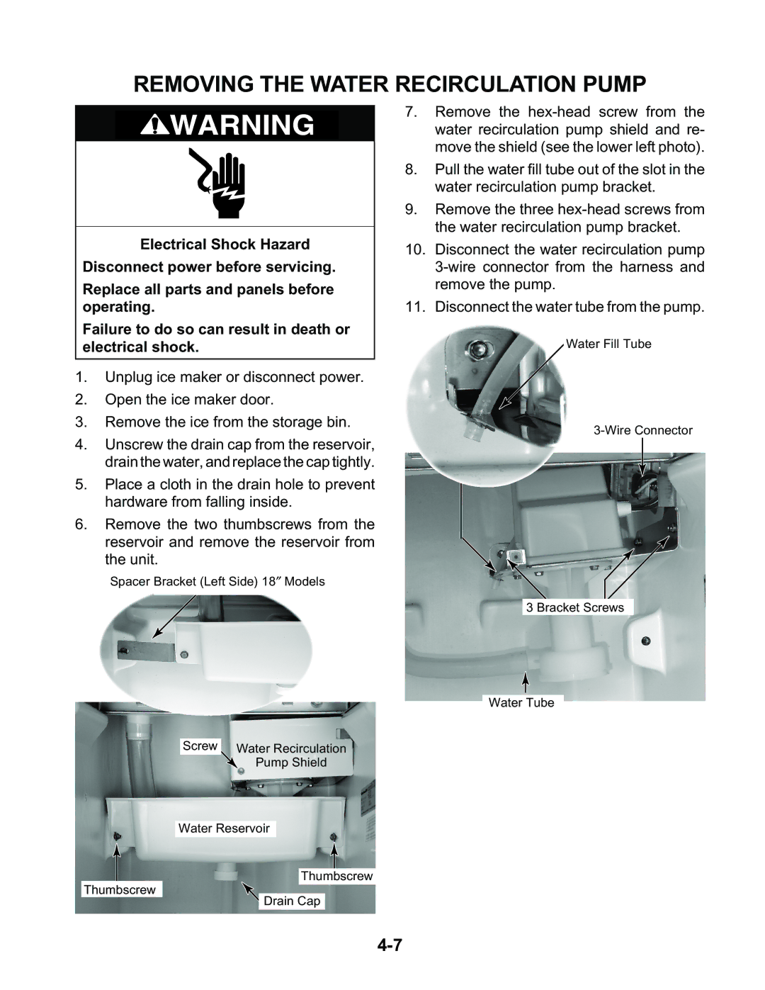 KitchenAid KUIS18NNJ, KUIA15NLH, KUIA18NNJ, KUIA18PNL, KUIA15RRL, KUIA15PLL, KUIA15NRH Removing the Water Recirculation Pump 