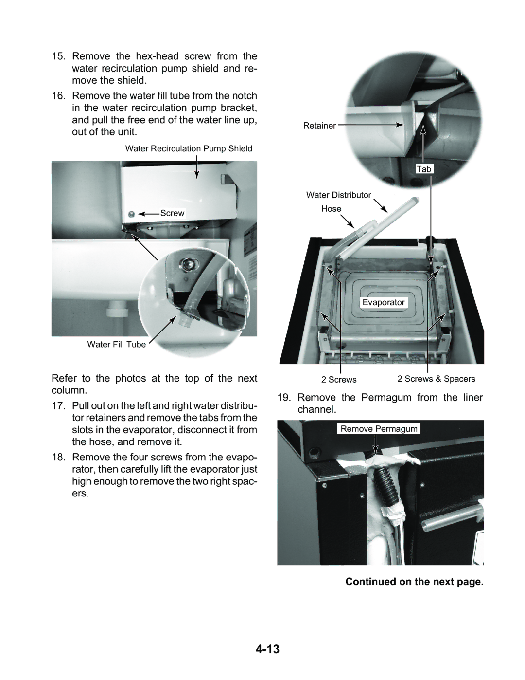 KitchenAid KUIA15PLL, KUIA15NLH, KUIA18NNJ, KUIA18PNL, KUIA15RRL, KUIA15NRH manual Remove the Permagum from the liner channel 