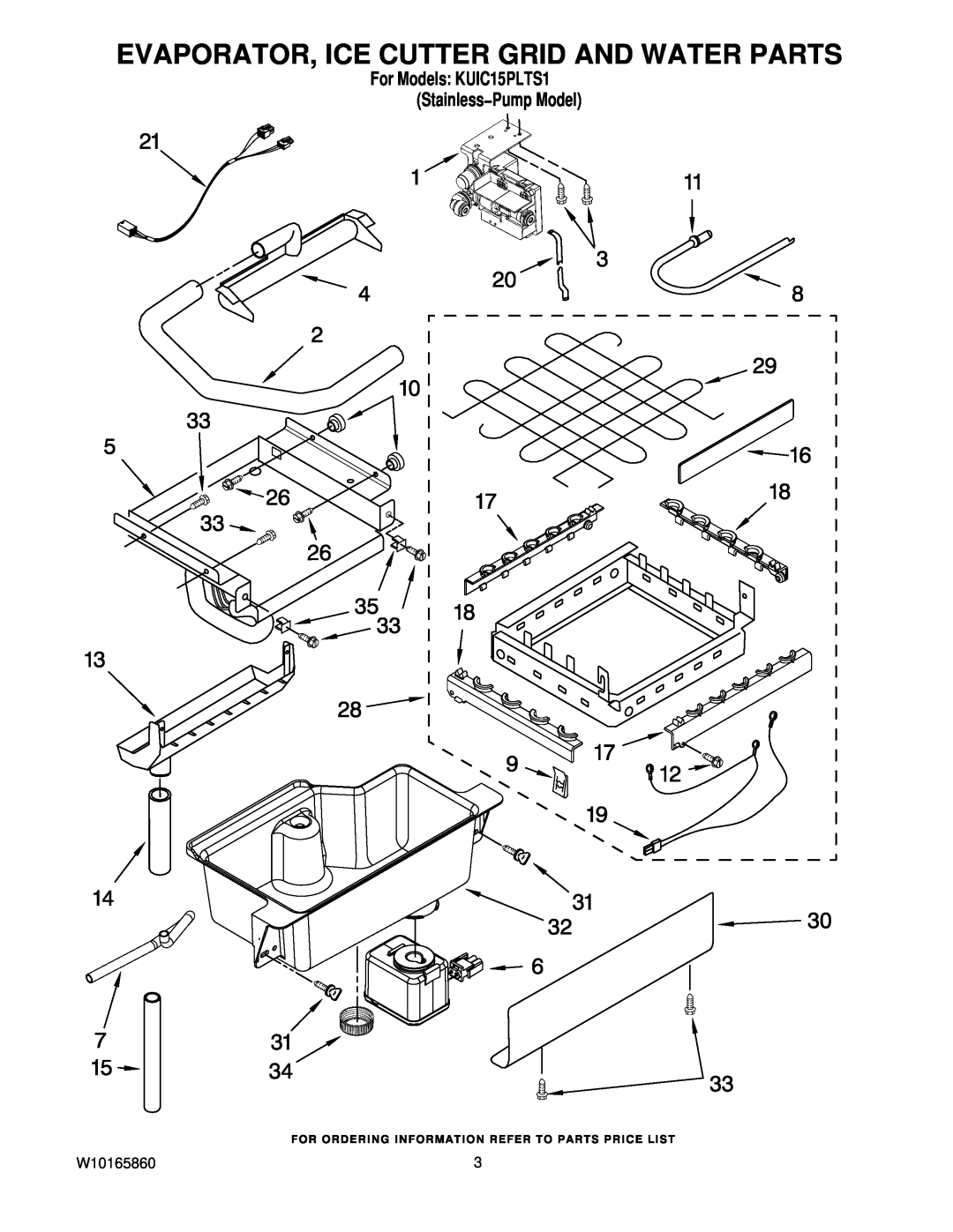 KitchenAid manual Evaporator, Ice Cutter Grid And Water Parts, W10165860, For Models KUIC15PLTS1 Stainless−Pump Model 