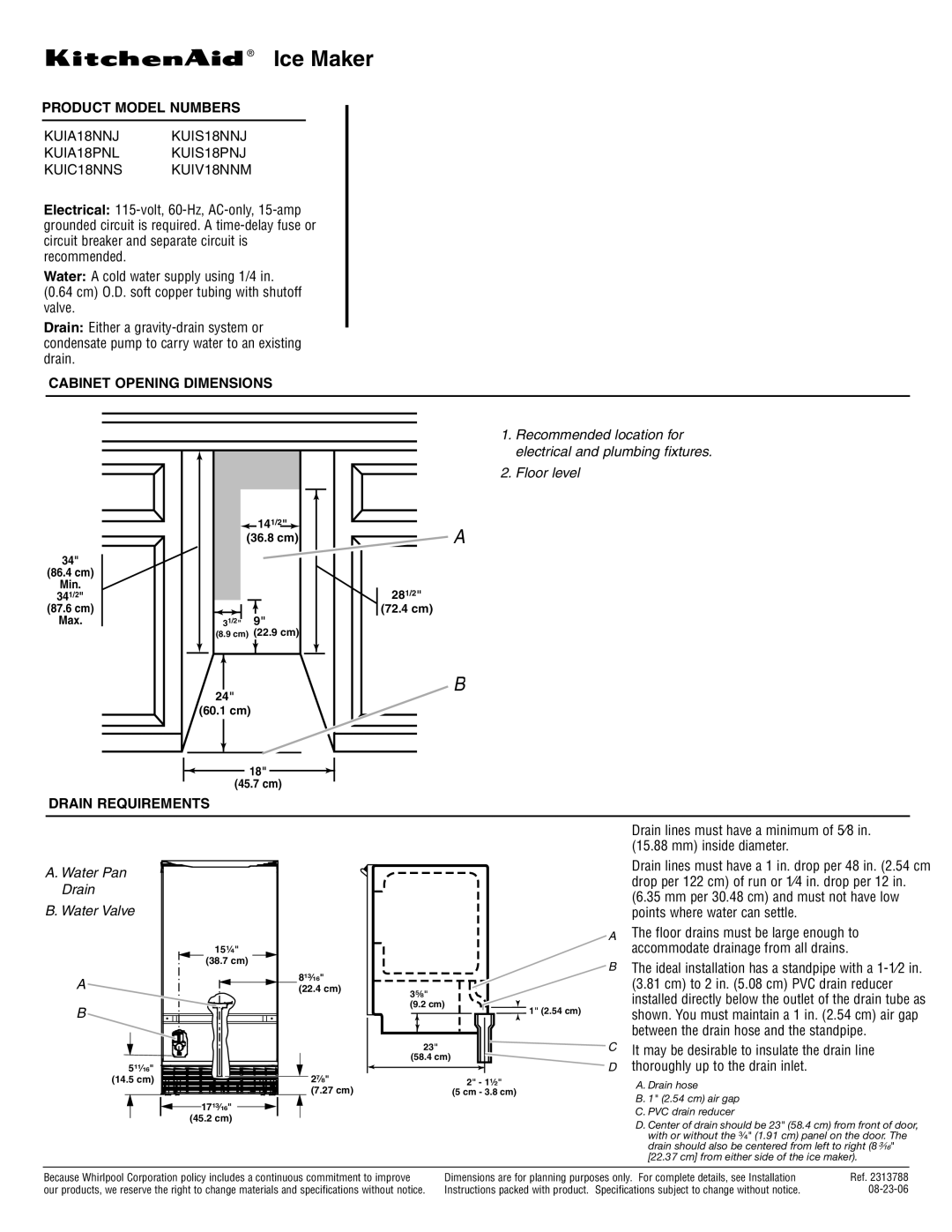 KitchenAid KUIA18NNJ dimensions Ice Maker, Product Model Numbers, Cabinet Opening Dimensions, Drain Requirements 