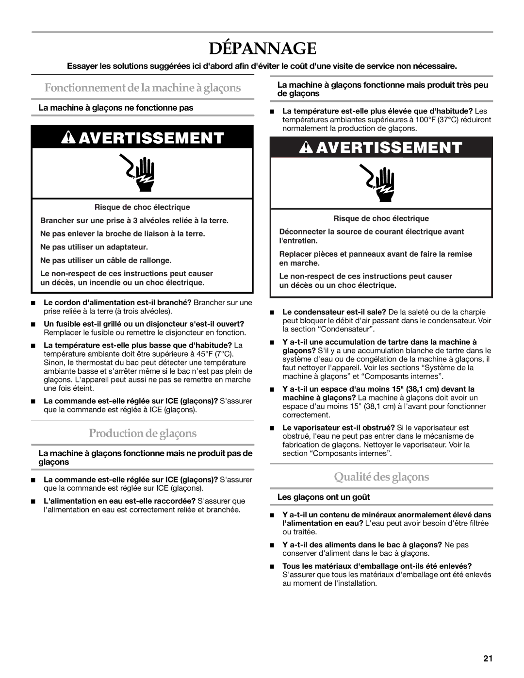 KitchenAid KUIO15NNLS manual Dépannage, Fonctionnement de la machine à glaçons, Production de glaçons, Qualité des glaçons 