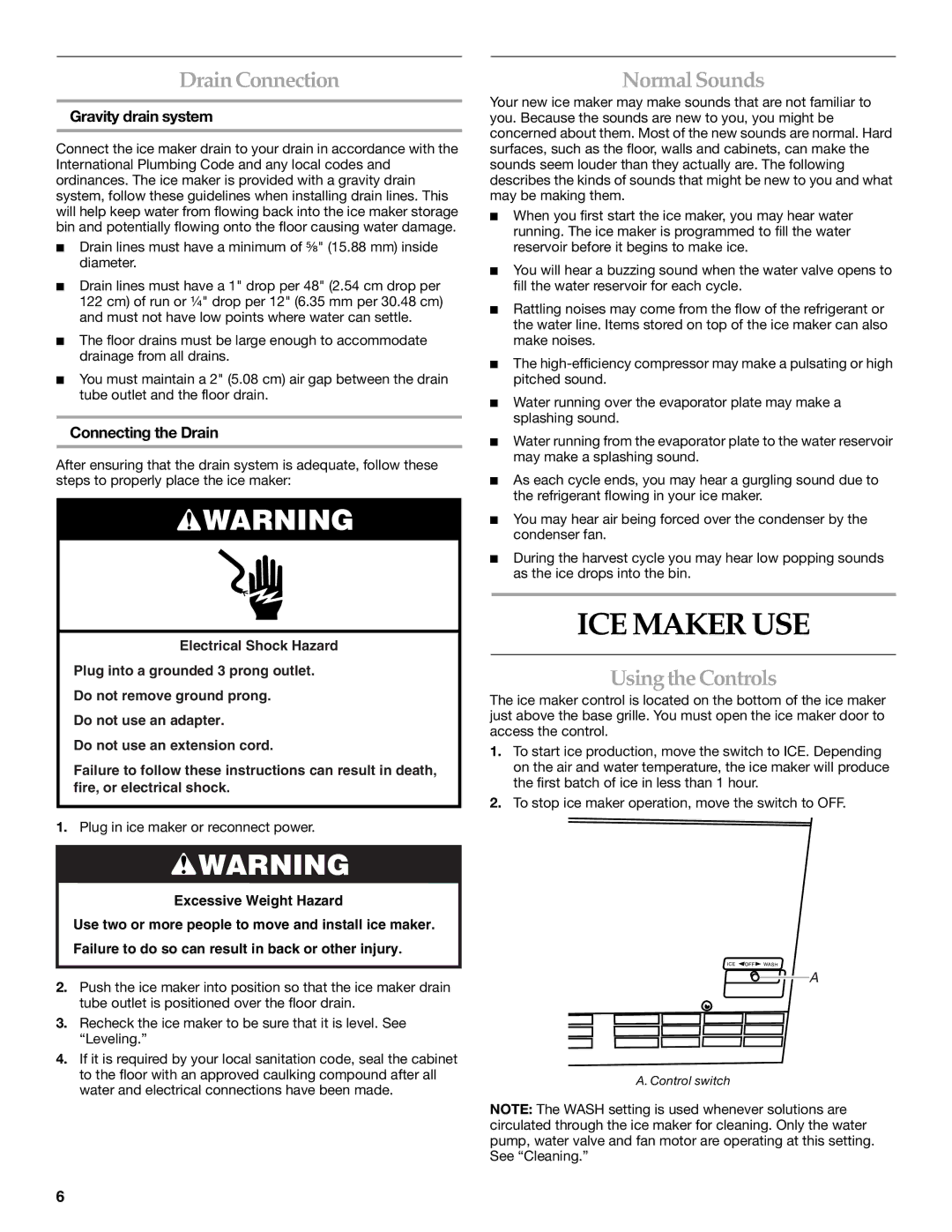 KitchenAid KUIO15NNLS manual ICE Maker USE, Drain Connection, Normal Sounds, Using the Controls 