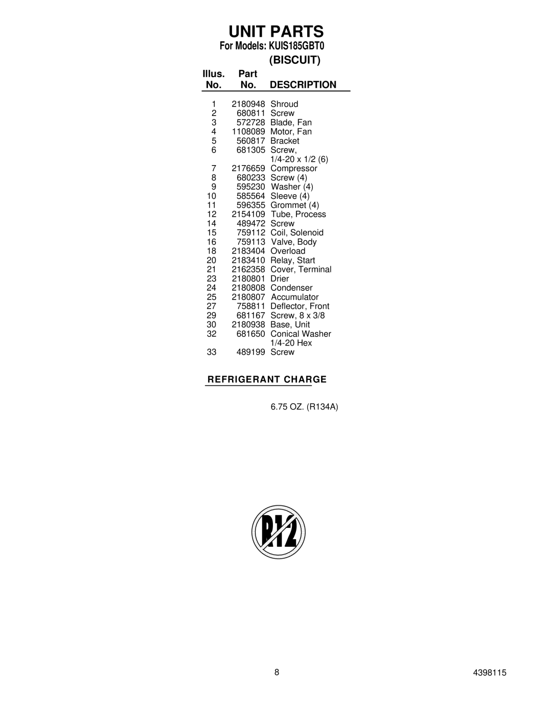 KitchenAid KUIS185GBT0 manual Refrigerant Charge 