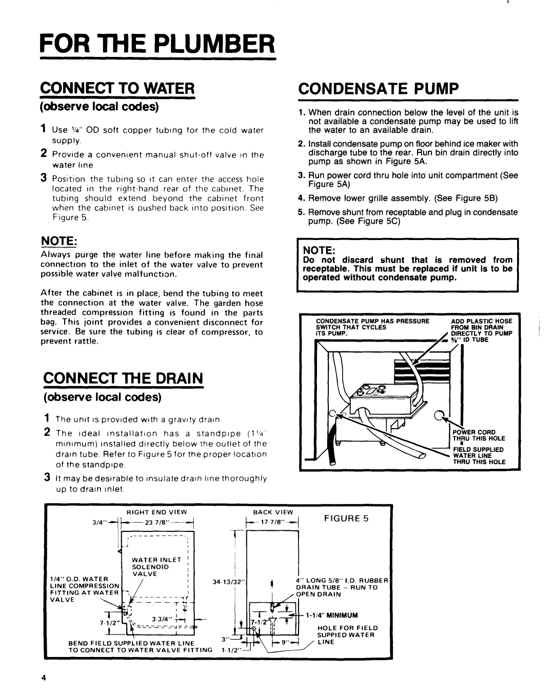 KitchenAid KUIS185S manual For the Plumber, Connect to Water, Condensate Pump, Connect the Drain 