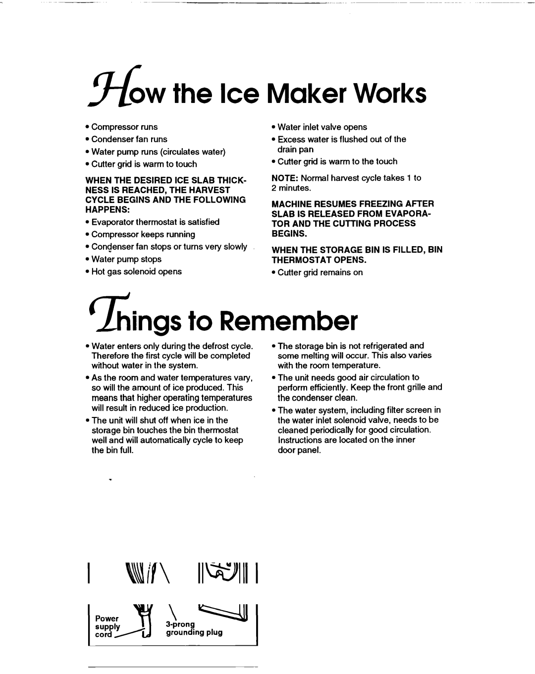 KitchenAid KULSL85 installation instructions How the Ice Maker Works, Ings to Remember 