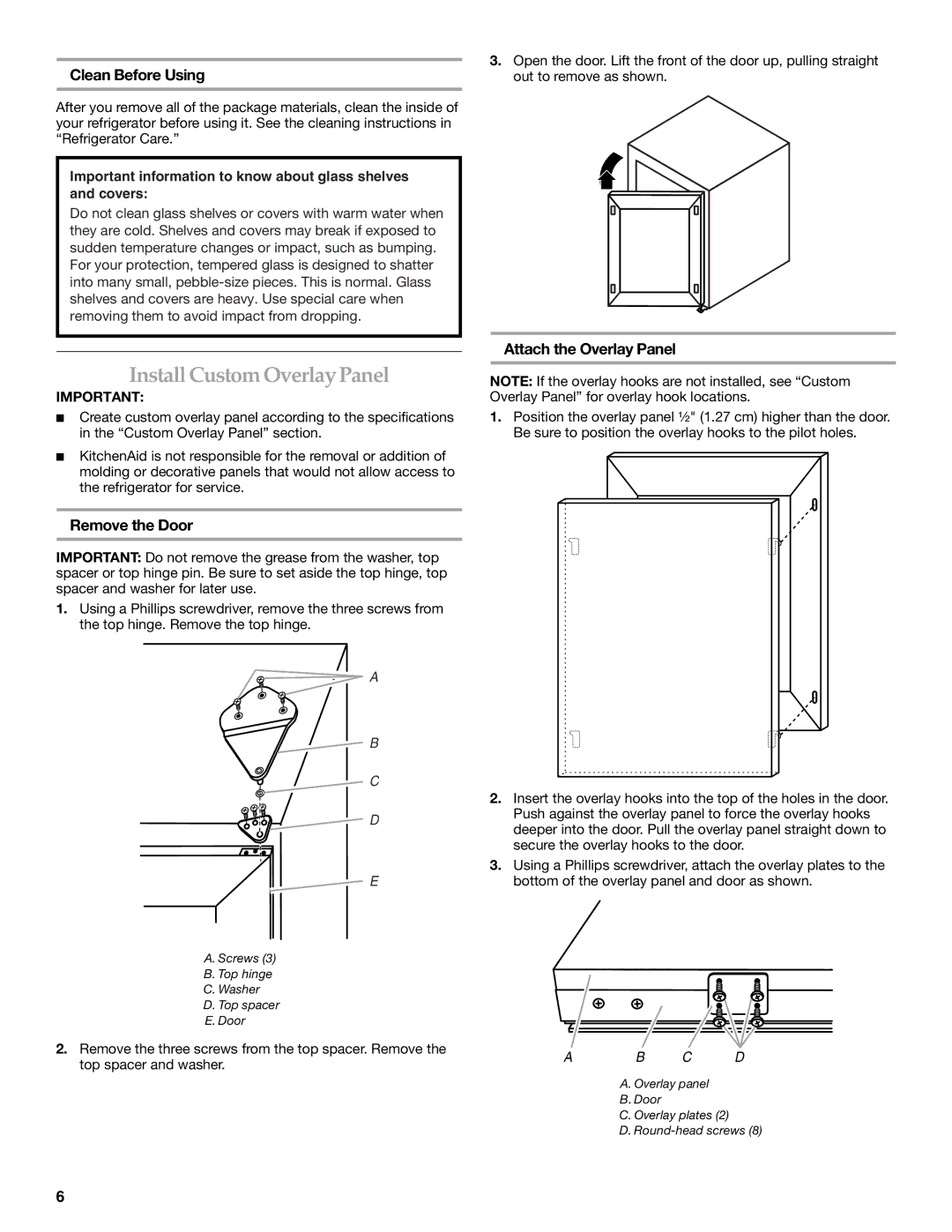 KitchenAid KURO24LSBX manual Install Custom Overlay Panel, Clean Before Using, Remove the Door, Attach the Overlay Panel 