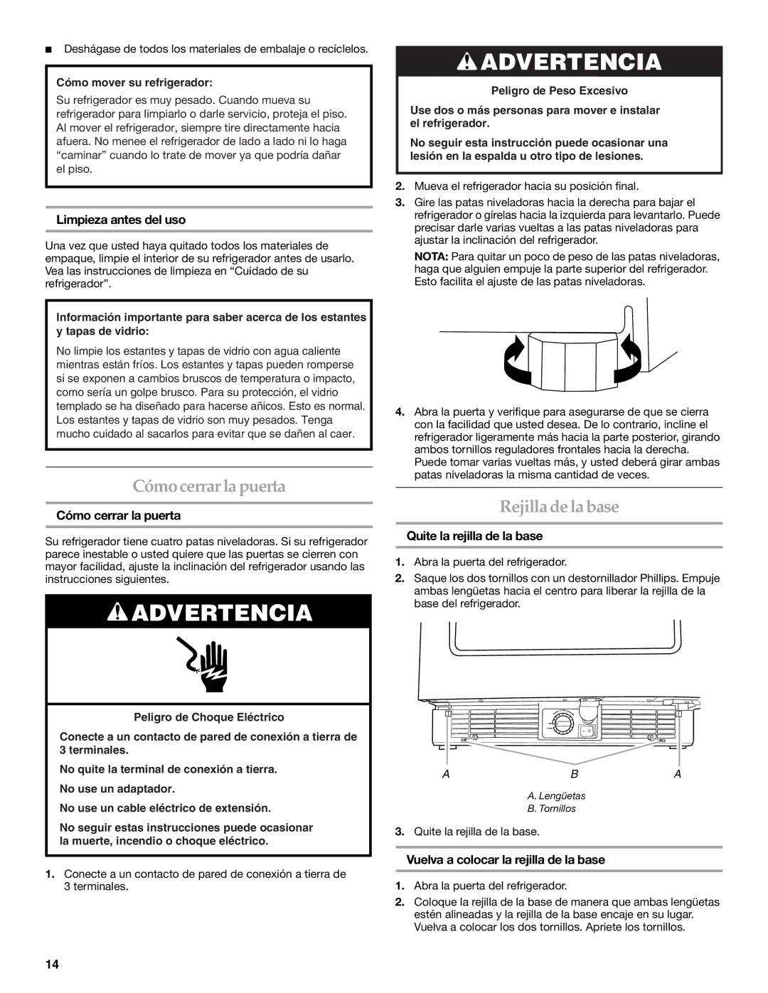 KitchenAid KURS24LSBS manual Cómo cerrar la puerta, Rejilla de la base 