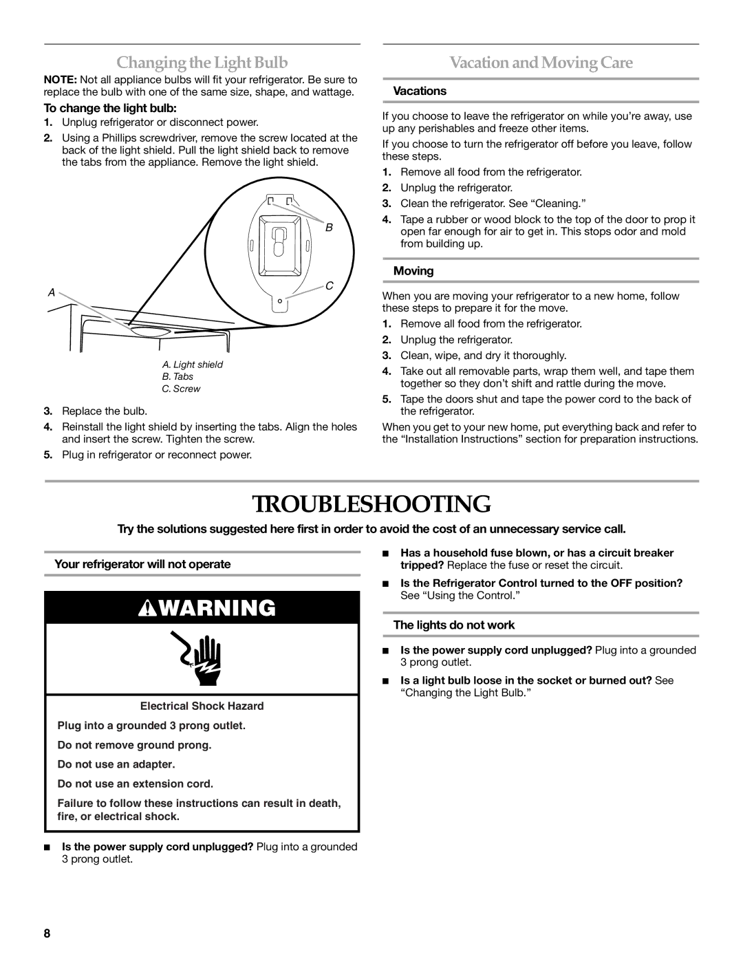 KitchenAid KURS24LSBS manual Troubleshooting, Changing the Light Bulb, Vacation and Moving Care 