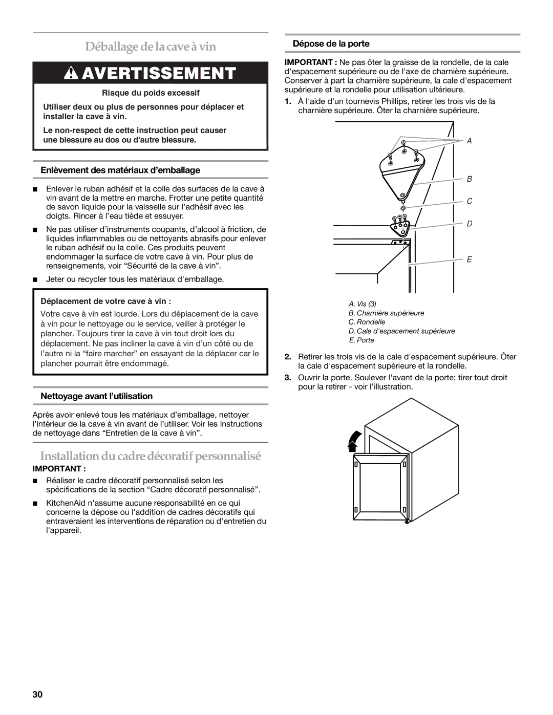 KitchenAid KUWO24LSBX manual Déballage de la cave à vin, Installation du cadre décoratif personnalisé, Dépose de la porte 