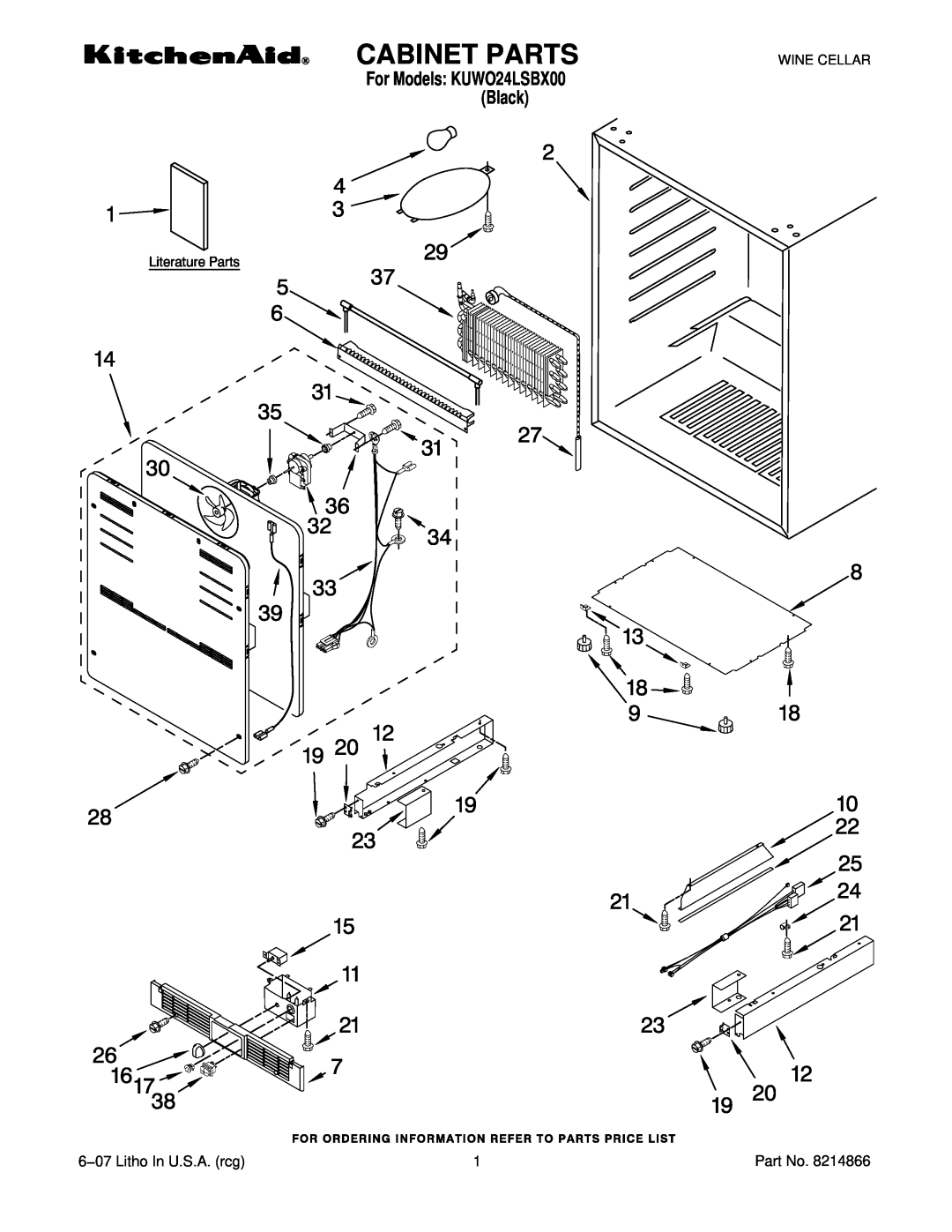 KitchenAid manual Cabinet Parts, 6−07 Litho In U.S.A. rcg, For Models KUWO24LSBX00 Black, Wine Cellar 