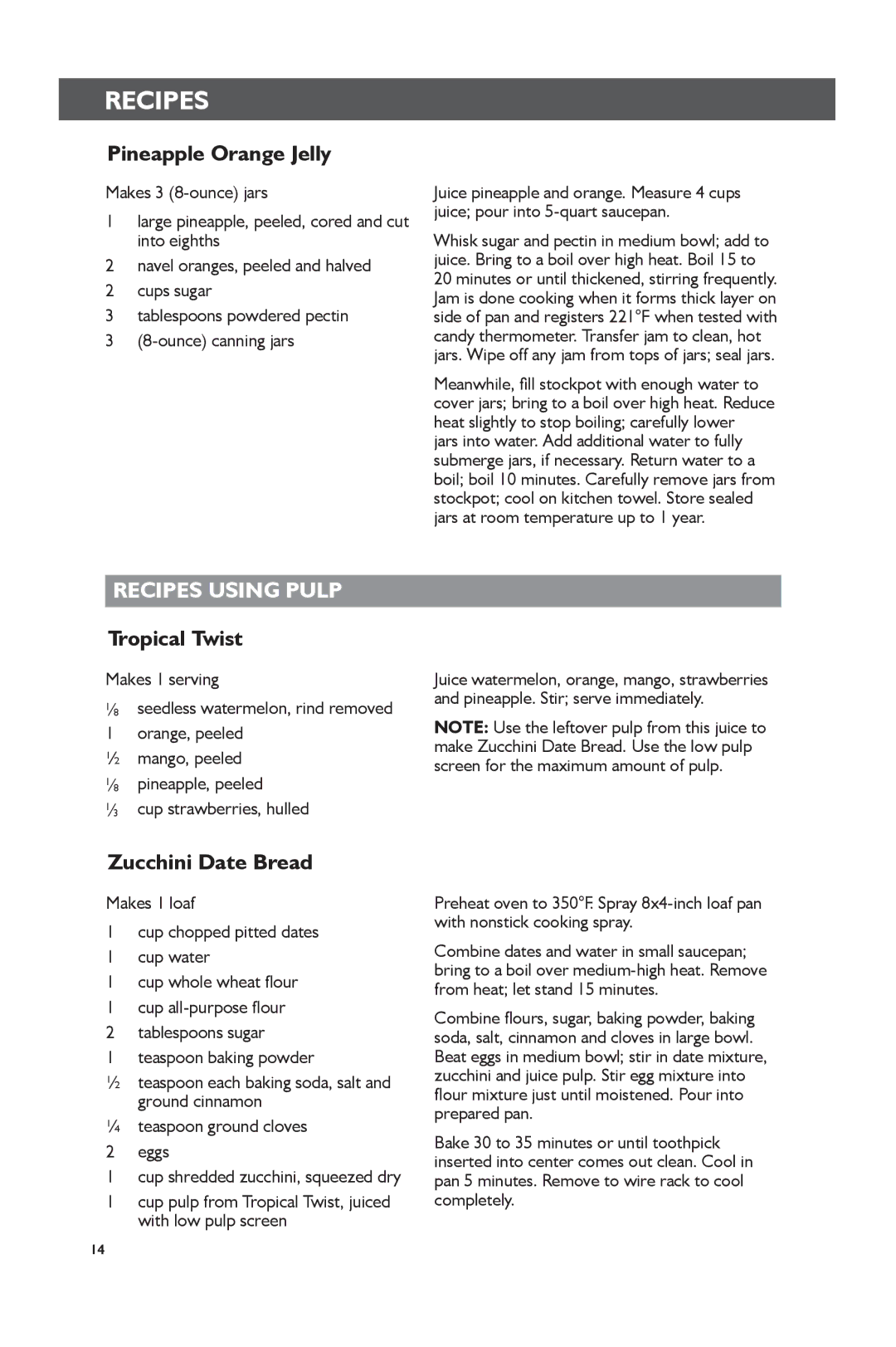 KitchenAid KVJ0111 manual Pineapple Orange Jelly, Recipes Using Pulp, Tropical Twist, Zucchini Date Bread 