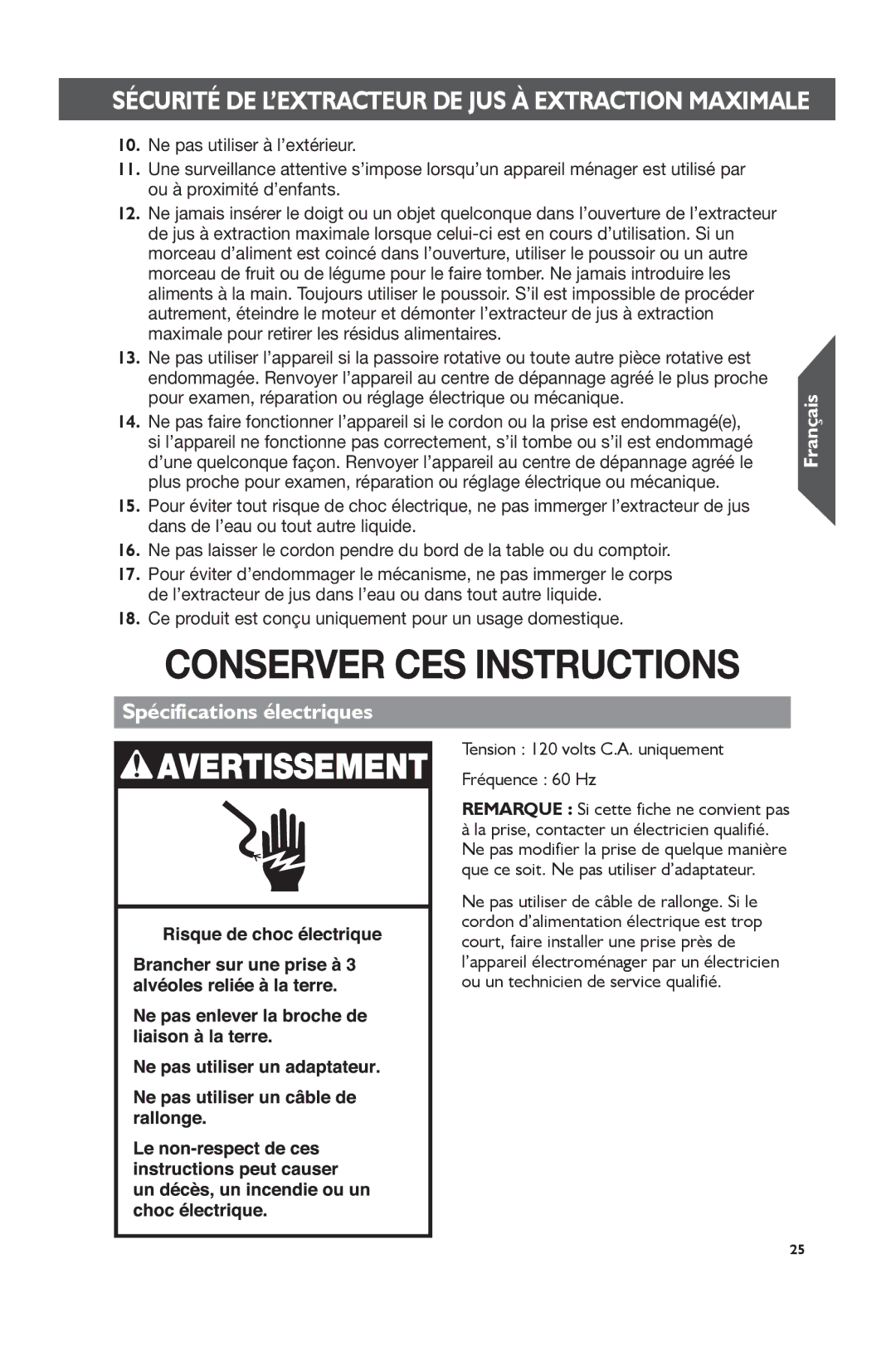 KitchenAid KVJ0111 manual Spécifications électriques, Tension 120 volts C.A. uniquement Fréquence 60 Hz 