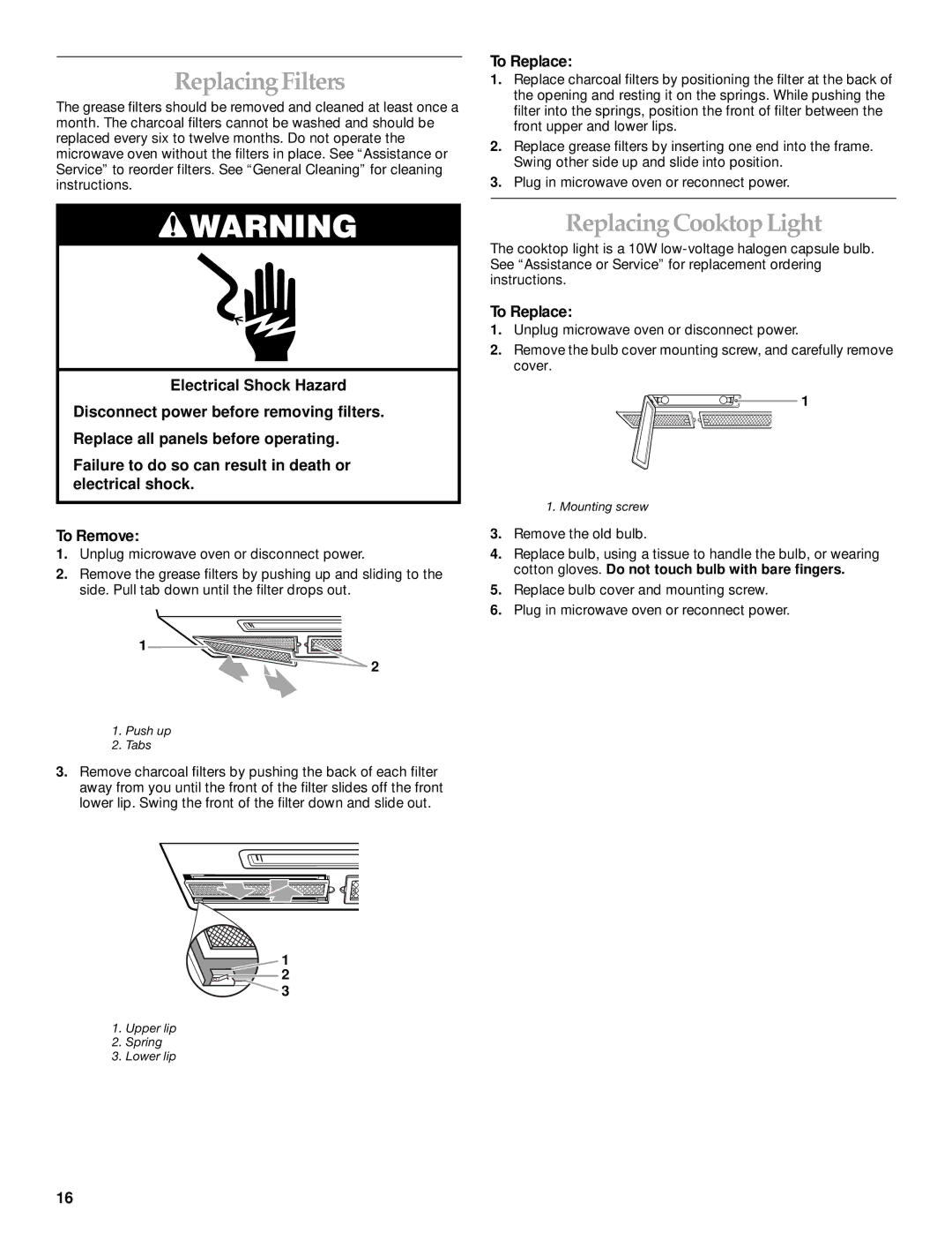 KitchenAid MICROWAVE HOOD manual Replacing Filters, Replacing Cooktop Light, To Replace 