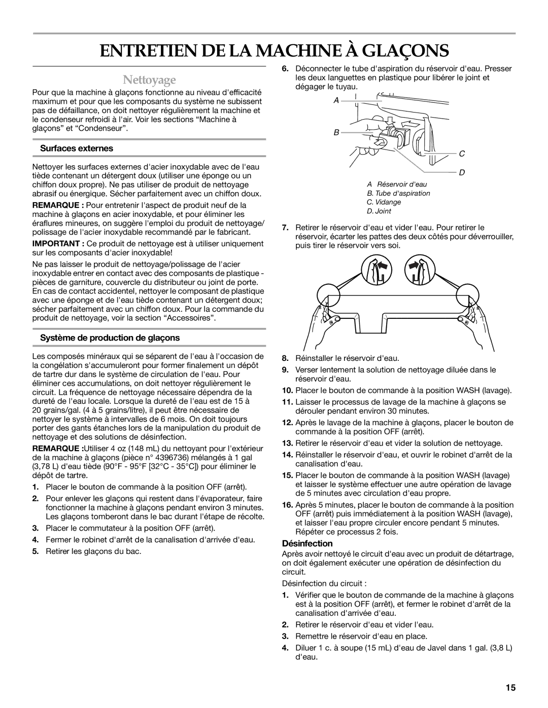 KitchenAid OUTDOOR ICE MAKER manual Entretien DE LA Machine À Glaçons, Nettoyage, Surfaces externes, Désinfection 