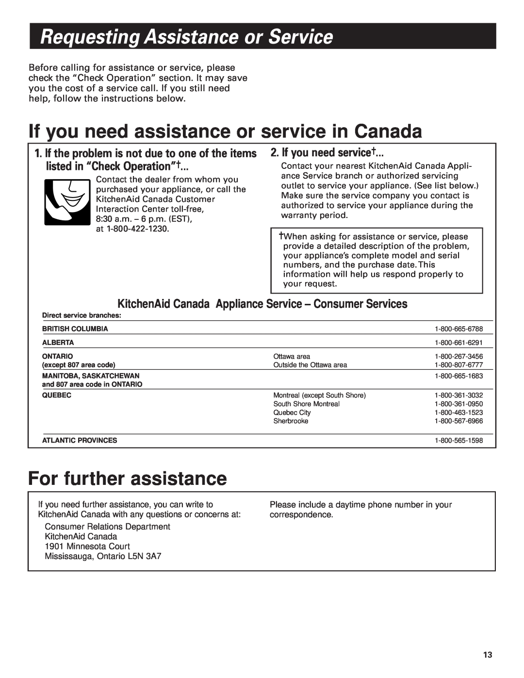 KitchenAid Pro Line Series If you need assistance or service in Canada, listed in “Check Operation”, If you need service 