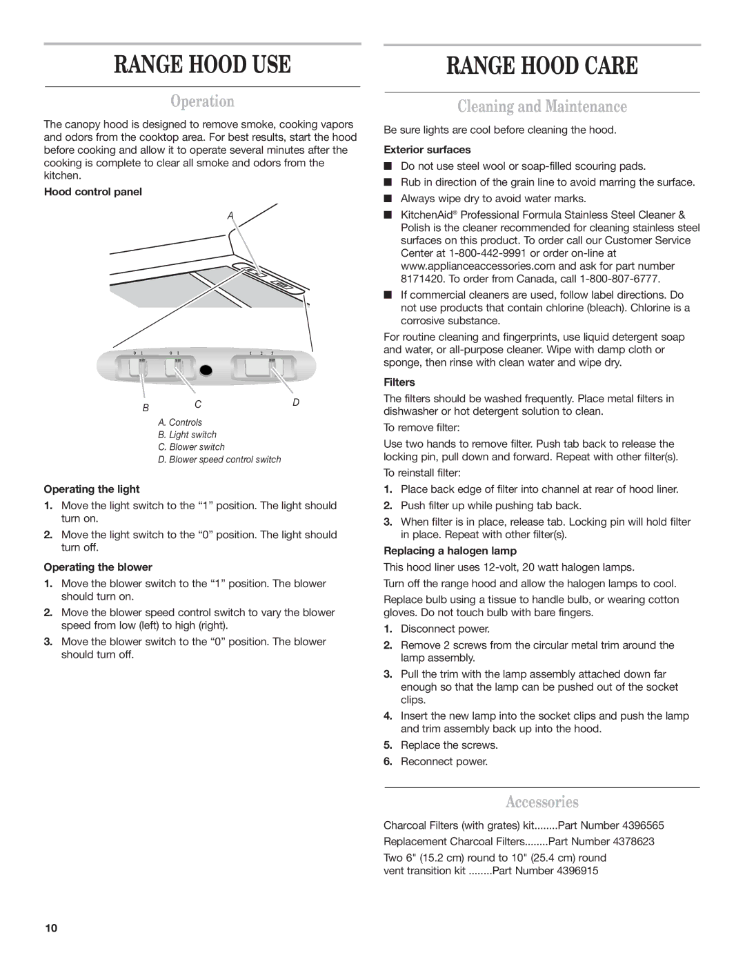 KitchenAid RANGE HOOD LINER with INTERNAL BLOWER Range Hood USE, Range Hood Care, Operation, Cleaning and Maintenance 